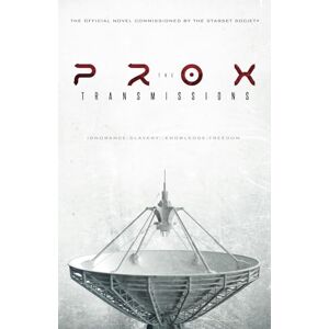 Society, The Starset The PROX Transmissions Society, The Starset The PROX Transmissions