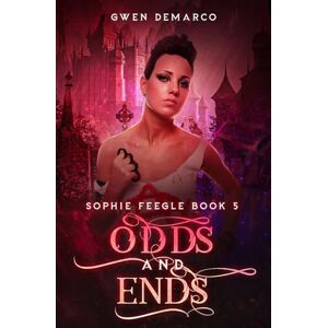 DeMarco, Gwen Odds and Ends: 5 (Sophie Feegle) DeMarco, Gwen Odds and Ends: 5 (Sophie Feegle)