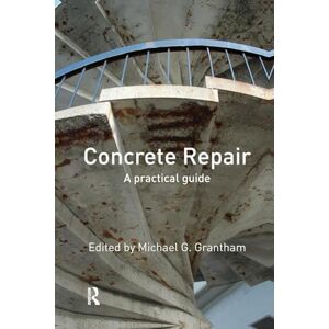 Concrete Repair: A Practical Guide Concrete Repair: A Practical Guide