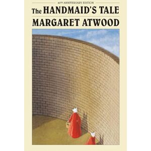 Atwood, Margaret The Handmaid's Tale (Deluxe Edition): 40th Anniversary Edition Atwood, Margaret The Handmaid's Tale (Deluxe Edition): 40th Anniversary Edition