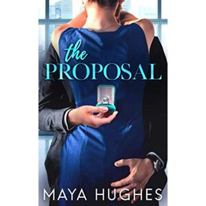 Hughes, Maya The Proposal (SWANK) Hughes, Maya The Proposal (SWANK)