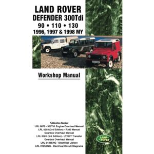 Jaguar Land Rover Limited Land Rover Defender 300Tdi 90. 110 . 130 1996, 1997 & 1998 MY Workshop Manual Jaguar Land Rover Limited Land Rover Defender 300Tdi 90. 110 . 130 1996, 1997 & 1998 MY Workshop Manual