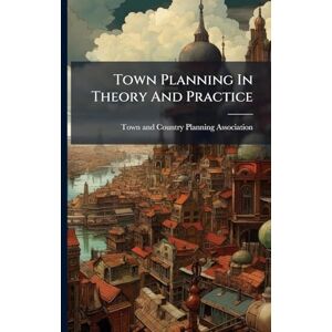Town Planning In Theory And Practice Town Planning In Theory And Practice