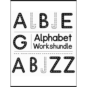 sagiraju, Mr. Yaswanth Pradeep Kids Alphabet Workbook Uppercase & lower case tracing in Black and White: alphabets, tracing, fun learning, activity, engaging kids, early learning, identification sagiraju, Mr. Yaswanth Pradeep Kids Alphabet Workbook Uppercase & lower case tracing in Black and White: alphabets, tracing, fun learning, activity, engaging kids, early learning, identification