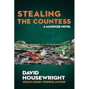 Housewright, David Stealing the Countess: A McKenzie Novel Housewright, David Stealing the Countess: A McKenzie Novel