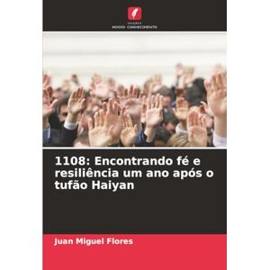 Flores, Juan Miguel 1108: Encontrando fé e resiliência um ano após o tufão Haiyan Flores, Juan Miguel 1108: Encontrando fé e resiliência um ano após o tufão Haiyan