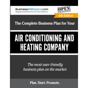Blake, Terry Allan The Complete Business Plan for Your Air Conditioning and Heating Company Blake, Terry Allan The Complete Business Plan for Your Air Conditioning and Heating Company