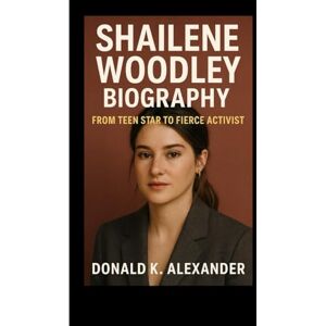 K. ALEXANDER, DONALD SHAILENE WOODLEY BIOGRAPHY: From Teen Star To Fierce Activist K. ALEXANDER, DONALD SHAILENE WOODLEY BIOGRAPHY: From Teen Star To Fierce Activist