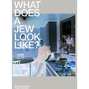 Kahn-Harris, Keith What Does A Jew Look Like? Kahn-Harris, Keith What Does A Jew Look Like?