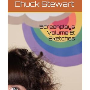 Stewart, Chuck Klenzing Screenplays Volume 8: Sketches Stewart, Chuck Klenzing Screenplays Volume 8: Sketches