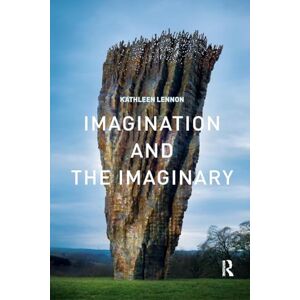 Lennon, Kathleen Imagination and the Imaginary Lennon, Kathleen Imagination and the Imaginary