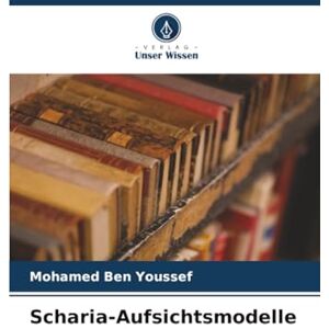 Ben Youssef, Mohamed Scharia-Aufsichtsmodelle Ben Youssef, Mohamed Scharia-Aufsichtsmodelle