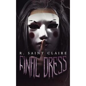 Saint Claire, R. Final Dress Saint Claire, R. Final Dress