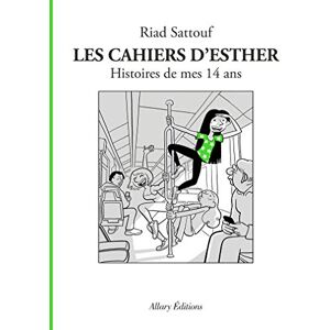 Sattouf, Riad Les Cahiers d'Esther tome 5 Histoires de mes 14 ans: 05 Sattouf, Riad Les Cahiers d'Esther tome 5 Histoires de mes 14 ans: 05