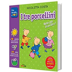 Costa, Nicoletta I tre porcellini. Con adesivi. Con poster Costa, Nicoletta I tre porcellini. Con adesivi. Con poster