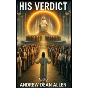 Allen, Andrew His Verdict (Bible stories) Allen, Andrew His Verdict (Bible stories)