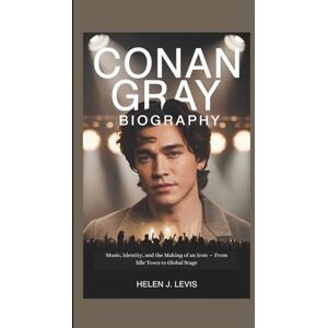 Levi's CONAN GRAY BIOGRAPHY: Music, Identity, and the Making of an Icon — From Idle Town to Global Stage Levi's CONAN GRAY BIOGRAPHY: Music, Identity, and the Making of an Icon — From Idle Town to Global Stage