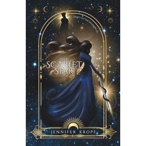 Kropf, Jennifer The Scarlet Star: 1 (Songs of the Adriels) Kropf, Jennifer The Scarlet Star: 1 (Songs of the Adriels)