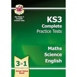 CGP Books KS3 Complete Practice Tests Maths, Science & English: for Years 7, 8 and 9 (CGP KS3 Practice Papers) CGP Books KS3 Complete Practice Tests Maths, Science & English: for Years 7, 8 and 9 (CGP KS3 Practice Papers)