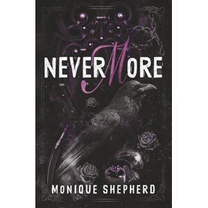 Shepherd, Monique Nevermore: A Forbidden Age-Gap College Romance (The Never Never Duet) Shepherd, Monique Nevermore: A Forbidden Age-Gap College Romance (The Never Never Duet)