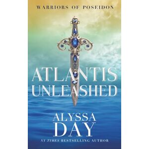 Day, Alyssa Atlantis Unleashed: Warriors of Poseidon Day, Alyssa Atlantis Unleashed: Warriors of Poseidon