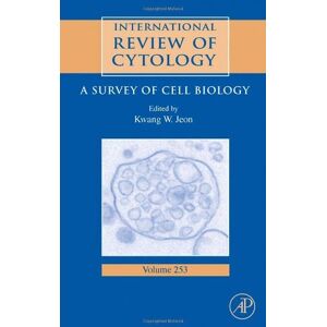 Academic Press International Review of Cytology: A Survey of Cell Biology (ISSN Book 253) Academic Press International Review of Cytology: A Survey of Cell Biology (ISSN Book 253)
