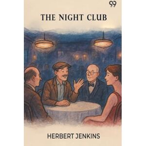 Jenkins, Herbert The Night Club (Edition1) Jenkins, Herbert The Night Club (Edition1)