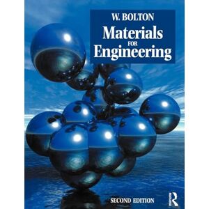 Bolton, W. Materials for Engineering Bolton, W. Materials for Engineering
