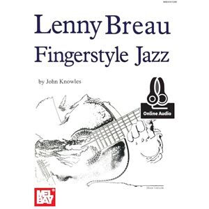 Breau, Lenny Lenny Breau Fingerstyle Jazz: Includes Online Audio Breau, Lenny Lenny Breau Fingerstyle Jazz: Includes Online Audio