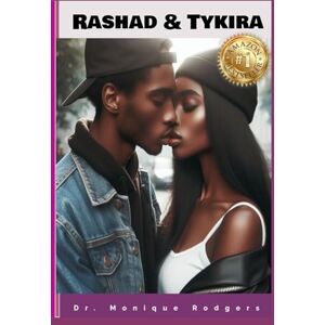Rodgers, Dr. Monique Rashad & Tykira Rodgers, Dr. Monique Rashad & Tykira