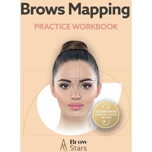 Stars, Brow Brow Mapping Practice Book: Create Stunning Brows with Ease Stars, Brow Brow Mapping Practice Book: Create Stunning Brows with Ease