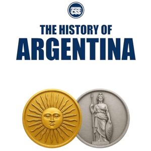 Civis Studio Sapientia, CSS Editora THE HISTORY OF ARGENTINA Territory, Power, Identity, and the Burden of Modernity Civis Studio Sapientia, CSS Editora THE HISTORY OF ARGENTINA Territory, Power, Identity, and the Burden of Modernity