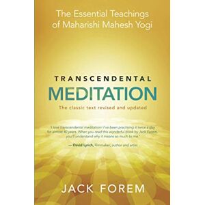 Forem, Jack Transcendental Meditation: The Essential Teachings of Maharishi Mahesh Yogi. The Classic Text Revised and Updated. Forem, Jack Transcendental Meditation: The Essential Teachings of Maharishi Mahesh Yogi. The Classic Text Revised and Updated.