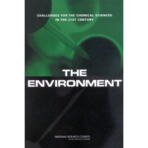 National Academies Press The Environment: Challenges for the Chemical Sciences in the 21st Century National Academies Press The Environment: Challenges for the Chemical Sciences in the 21st Century
