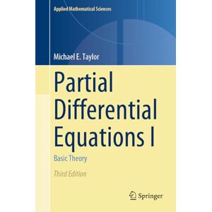 Taylor Partial Differential Equations I: Basic Theory: 115 (Applied Mathematical Sciences, 115) Taylor Partial Differential Equations I: Basic Theory: 115 (Applied Mathematical Sciences, 115)