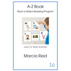 Reid, Marcia Alphabet Drill Cards 1a: Back to Basics Reading Program Reid, Marcia Alphabet Drill Cards 1a: Back to Basics Reading Program