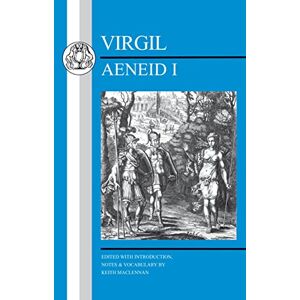 Virgil, . Virgil: Aeneid I: 01 (Latin Texts) Virgil, . Virgil: Aeneid I: 01 (Latin Texts)