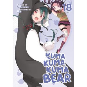Kumanano Kuma Kuma Kuma Bear (Light Novel) Vol. 18: 19 Kumanano Kuma Kuma Kuma Bear (Light Novel) Vol. 18: 19