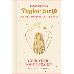 Various Your Year, Your Version: The Taylor Swift Inspired Guided Journal and Planner, perfect for preparing your wildest dreams for 2026 Various Your Year, Your Version: The Taylor Swift Inspired Guided Journal and Planner, perfect for preparing your wildest dreams for 2026