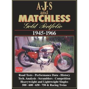 Brooklands Books Ltd. AJS and Matchless Gold Portfolio 1945-1966: Road Test Book Brooklands Books Ltd. AJS and Matchless Gold Portfolio 1945-1966: Road Test Book