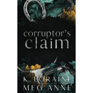Anne, Meg Corruptor's Claim: Alternate Cover Edition (Twisted Cross Ranch: Alternate Cover Editions) Anne, Meg Corruptor's Claim: Alternate Cover Edition (Twisted Cross Ranch: Alternate Cover Editions)