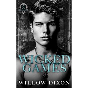 Dixon, Willow Wicked Games (Silvercrest U) Dixon, Willow Wicked Games (Silvercrest U)
