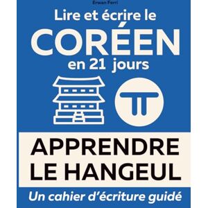 Publishing, Tangun Apprendre à lire et à écrire le coréen en moins de 21 jours: Cahier d’exercice d’écriture de l’alphabet hangeul 116 p. Grand Format 21,5x27,9 cm Pour débutants ou amoureux de la Corée. Publishing, Tangun Apprendre à lire et à écrire le coréen en moins de 21 jours: Cahier d’exercice d’écriture de l’alphabet hangeul 116 p. Grand Format 21,5x27,9 cm Pour débutants ou amoureux de la Corée.