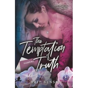Benson, Brit The Temptation of Truth: A sapphic rockstar romance (The Hometown Heartless) Benson, Brit The Temptation of Truth: A sapphic rockstar romance (The Hometown Heartless)