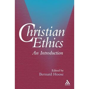 Hoose, Bernard Christian Ethics: An Introduction Hoose, Bernard Christian Ethics: An Introduction