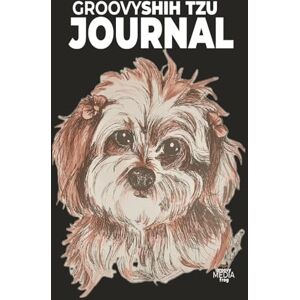 Strepek, Theresa Michelle Groovy Shih Tzu Journal Strepek, Theresa Michelle Groovy Shih Tzu Journal