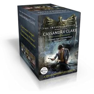 Clare, Cassandra The Infernal Devices, the Complete Collection (Boxed Set): Clockwork Angel; Clockwork Prince; Clockwork Princess Clare, Cassandra The Infernal Devices, the Complete Collection (Boxed Set): Clockwork Angel; Clockwork Prince; Clockwork Princess