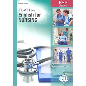 AA.VV Flash on English for Specific Purposes: Nursing AA.VV Flash on English for Specific Purposes: Nursing