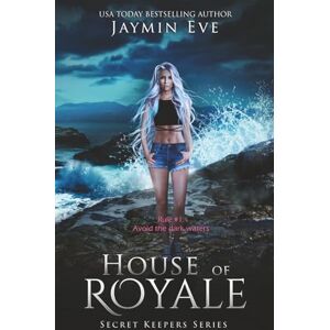 Eve, Jaymin House of Royale (Secret Keepers Series) Eve, Jaymin House of Royale (Secret Keepers Series)