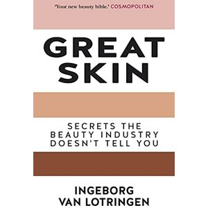 Ingeborg van Lotringen Great Skin Secrets the Beauty Industry Doesn't Tell You AS FEATURED IN ELLE MAGAZINE Ingeborg van Lotringen Great Skin Secrets the Beauty Industry Doesn't Tell You AS FEATURED IN ELLE MAGAZINE